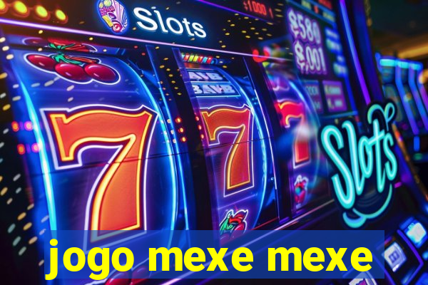 jogo mexe mexe